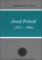 Josef Pelnář (1872-1964) - Osobnost a dílo Josef Pelnář (1872-1964) - Osobnost a dílo
