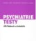 Psychiatrie - testy