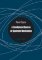 A Condensed Course of Quantum Mechanics A Condensed Course of Quantum Mechanics