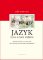 Jazyk. Jeho český příběh - prvních tisíc let (800-1800) Jazyk. Jeho český příběh - prvních tisíc let (800-1800)