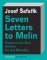 Seven Letters to Melin Seven Letters to Melin