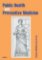 Public Health and Preventive Medicine Public Health and Preventive Medicine