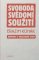 Svoboda, svědomí, soužití Svoboda, svědomí, soužití