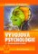 Vývojová psychologie Vývojová psychologie