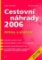 Cestovní náhrady 2006 - dotazy a příklady