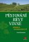Pěstování révy vinné Pěstování révy vinné