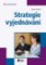 Strategie vyjednávání Strategie vyjednávání