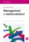Management v ošetřovatelství Management v ošetřovatelství