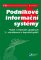 Podnikové informační systémy Podnikové informační systémy