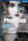 Adobe Photoshop CS6 Adobe Photoshop CS6