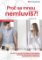 Proč se mnou nemluvíš?! Proč se mnou nemluvíš?!
