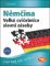 Němčina Velká cvičebnice slovní zásoby Němčina Velká cvičebnice slovní zásoby