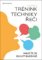 Trénink techniky řeči Trénink techniky řeči