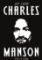 Charles Manson - Život a doba