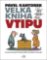 Velká kniha vtipu - Pavel Kantorek Velká kniha vtipu - Pavel Kantorek