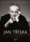 Jan Tříska Jan Tříska