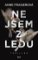 Nejsem z ledu Nejsem z ledu