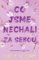 Co jsme nechali za sebou Co jsme nechali za sebou