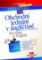Obchodní jednání v angličtině - Meetings in English Obchodní jednání v angličtině - Meetings in English
