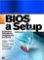 BIOS a Setup BIOS a Setup