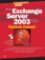 Microsoft Exchange Server 2003 - Hotová řešení