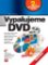 Vypalujeme DVD Vypalujeme DVD
