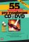 55 nejl. progr. pro vypalování CD a DVD 55 nejl. progr. pro vypalování CD a DVD