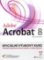 Adobe Acrobat 8 - Oficiální výukový kurz Adobe Acrobat 8 - Oficiální výukový kurz