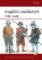 Angličtí mušketýři 1588-1688 Angličtí mušketýři 1588-1688