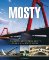 Mosty - 75 nejimpozantnějších mostů, lávek a viaduktů světa