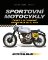 Sportovní motocykly - České a slovenské motocykly od r. 1945