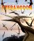 Pteranodon - Gigant z oblohy Pteranodon - Gigant z oblohy