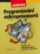 Programování mikroprocesorů Programování mikroprocesorů