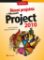 Řízení projektů v Microsoft Project 2010 Řízení projektů v Microsoft Project 2010