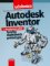 Autodesk Inventor - Tvorba digitálních prototypů Autodesk Inventor - Tvorba digitálních prototypů