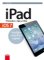 iPad – Průvodce s tipy a triky: Aktualizované vydání pro iOS7
