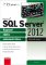 Microsoft SQL Server 2012 Kapesní rádce administrátora
