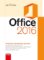Microsoft Office 2016 Podrobná uživatelská příručka Microsoft Office 2016 Podrobná uživatelská příručka