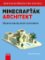 Minecrafťák architekt Minecrafťák architekt