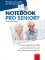 Notebook pro seniory: Aktualizované vydání pro Windows 10 Notebook pro seniory: Aktualizované vydání pro Windows 10