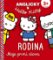 Hello Kitty - Rodina - leporelo (angličtina s Hello Kitty) Hello Kitty - Rodina - leporelo (angličtina s Hello Kitty)