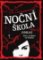 Noční škola 2 - Odkaz