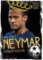 Neymar - Fotbalový kouzelník Neymar - Fotbalový kouzelník