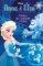 Anna a Elsa - Návrat do Ľadového paláca