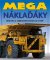Mega náklaďáky - Největší a nejdrsnější stroje na světě!