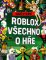 Roblox 100% neoficiální - Všechno o hře. Nové vydání Roblox 100% neoficiální - Všechno o hře. Nové vydání
