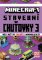 Minecraft - Stavební chuťovky 3 Minecraft - Stavební chuťovky 3