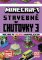 Minecraft - Stavebné chuťovky 3 Minecraft - Stavebné chuťovky 3