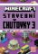 Minecraft - Stavební chuťovky 3 Minecraft - Stavební chuťovky 3