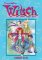 W.I.T.C.H. Komiks 31 - 33 W.I.T.C.H. Komiks 31 - 33